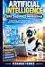 Artificial Intelligence: Zero to Advanced Professional: A Practical Step-by-Step Course for Research, Writing, Design, Data, Automation and AI Workflows