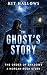 The Ghost's Story: A Morgan...