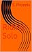Riding Solo by S. Phoenix