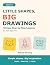 Little Shapes, Big Drawings...