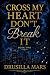 Cross My Heart, Don't Break...
