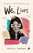 We; Liars by Shalini Prakash
