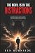 The Devil is in the Distractions by Ben Burnside