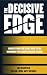 The Decisive Edge by Joe Dransfield