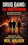 Drug Gang: The Brotherhood (Drug Gang, #3) Drug Gang: The Brotherhood (Drug Gang, #3)