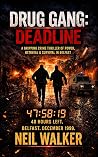 Drug Gang: Deadline (Drug Gang, #2) Drug Gang: Deadline (Drug Gang, #2)