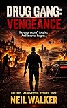 Drug Gang: Vengeance (Drug Gang, #4) Drug Gang: Vengeance (Drug Gang, #4)