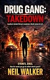 Drug Gang: Takedown (Drug Gang, #5) Drug Gang: Takedown (Drug Gang, #5)