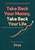 Take Back Your Money Take B...