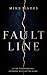 Fault Line by Mike Hades