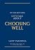 Choosing Well by Lady Pandora