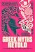 Greek Myths Retold: The Sto...