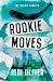 Rookie Moves (The Rookie Diaries, #1)