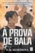 À Prova de Bala