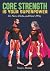 Core Strength is Your Superpower by Tracy L Markley Core Strength is Your Superpower by Tracy L Markley