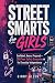 Street Smarts for Girls: Te...