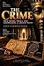 The Crime: True Crimes, Tri...