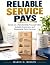 Reliable Service Pays: Deci...