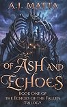 Of Ash and Echoes