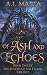 Of Ash and Echoes (Echoes of the Fallen Book 1)