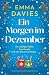 Ein Morgen im Dezember: Ein...
