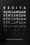 Berita Kehilangan by Sabda Armandio