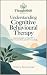 Understanding Cognitive Beh...