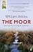 The Moor: Lives Landscape L...