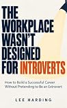 The Workplace Was...