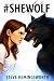 #Shewolf