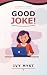 Good Joke! (Good Laugh Book 1)