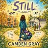 Still: A story about what nobody can take from you (Sofia's Divorce Story: A Children's and Teen Book Series 2)