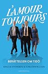 L’amour toujours ...