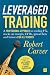 Leveraged Trading by Robert Carver