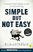 Simple But Not Easy (Second Edition) by Richard Oldfield