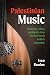 Palestinian Music: Modernit...