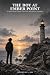 THE BOY AT EMBER POINT: A S...