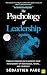 The Psychology of Leadershi...