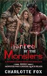 Hunted by the Mon...