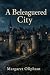 A Beleaguered City: A Story...