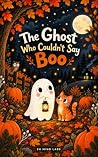 The Ghost Who Cou...