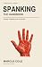 Spanking: The Handbook