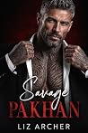 Savage Pakhan: An...