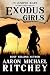 Exodus Girls (The Juniper W...