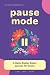 Pause Mode: A Daily Digital Detox Journal for Teens