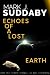 Echoes of a Lost Earth: whe...