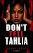 Don't Tell Tahlia by Mesha Mesh