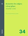 Remettre les objets à leur place: Vers une déconsommation choisie (French Edition) Remettre les objets à leur place: Vers une déconsommation choisie (French Edition)
