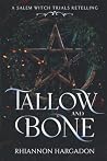 Tallow and Bone: ...