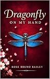 Dragonfly On My Hand